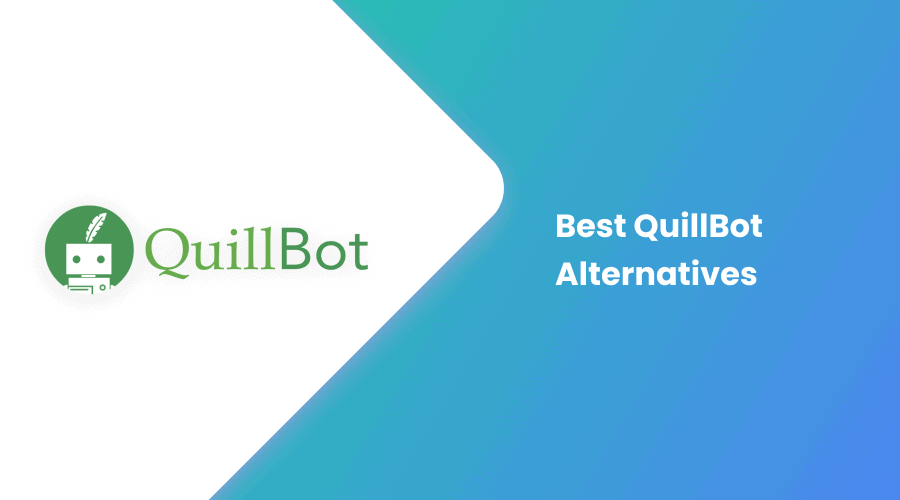 Best QuillBot Alternatives